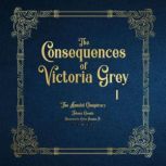 The Consequences of Victoria Grey, Johnny Cassidy