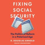 Fixing Social Security, R. Douglas Arnold
