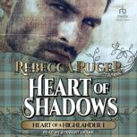 Heart of Shadows, Rebecca Ruger