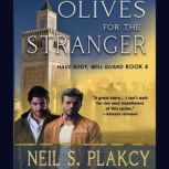 Olives for the Stranger, Neil S. Plakcy