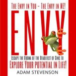 The Envy in YOU the Envy in ME!, Adam Stevenson