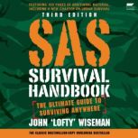 SAS Survival Handbook, Third Edition, John Lofty Wiseman