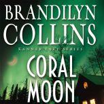 Coral Moon, Brandilyn Collins