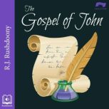 The Gospel of John, R. J. Rushdoony