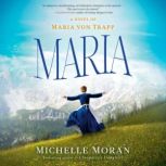 Maria, Michelle Moran