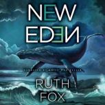 New Eden, Ruth Fox