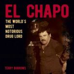 El Chapo, Terry Burrows