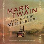 Life on the Mississippi, Mark Twain
