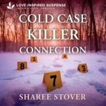 Cold Case Killer Connection, Sharee Stover