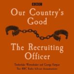 Our Countrys Good and The Recruiting..., Timberlake Wertenbaker
