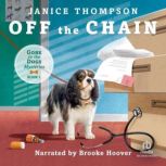 Off the Chain, Janice Thompson