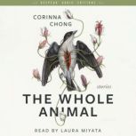 The Whole Animal, Corinna Chong