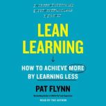 Lean Learning, Pat Flynn