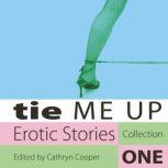 Tie Me Up, Accent Press