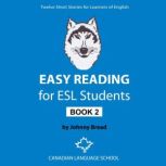 Easy Reading for ESL Students Book 2..., Johnny Bread