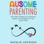 Ausome Parenting, Natalie Loveson