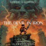The Devil in Iron, Robert E. Howard