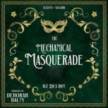 The Mechanical Masquerade, Liz Delton