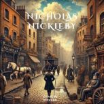 Nicholas Nickleby, Charles Dickens