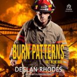 Burn Patterns, Declan Rhodes