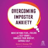 Overcoming Imposter Anxiety, PhD Nwaogu