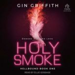 Holy Smoke, Gin Griffith