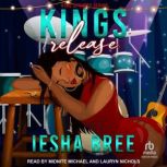 Kings Release, Iesha Bree