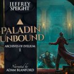 Paladin Unbound, Jeffrey Speight