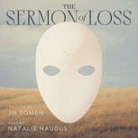 The Sermon of Loss, JH Tomen