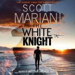 The White Knight, Scott Mariani