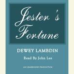 Jesters Fortune, Dewey Lambdin