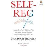 SelfReg, Dr. Stuart Shanker
