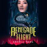 Renegade Flight, Andrea Tang