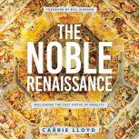 The Noble Renaissance, Carrie Lloyd