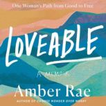 Loveable, Amber Rae