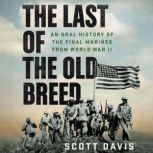 The Last of the Old Breed, Scott Davis