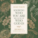 Knowing Who You Are Because of Who Go..., DemiLeigh Tebow