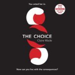 The Choice, Claire Wade