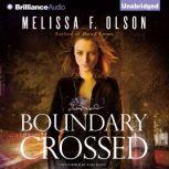 Boundary Crossed, Melissa F. Olson