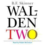 Walden Two, B.F. Skinner