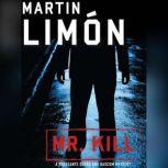 Mr. Kill, Martin Limn