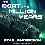 The Boat of a Million Years, Poul Anderson
