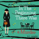 In The Beginning, There Was a Murder, P.C. James