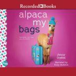 Alpaca My Bags A Wish Novel, Jenny Goebel