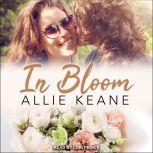 In Bloom, Allie Keane