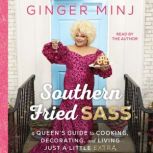 Southern Fried Sass, Ginger Minj