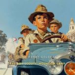 The Boy Scouts Mountain Camp, John Henry Goldfrap
