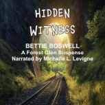 Hidden Witness, Bettie Boswell