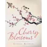 Cherry Blossoms, Liesel Kippen