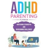 ADHD Parenting Playbook, ElevatedMind Press